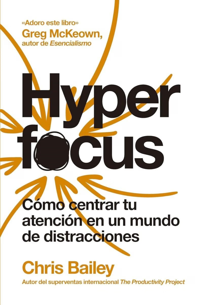 Hyperfocus — Chris Bailey