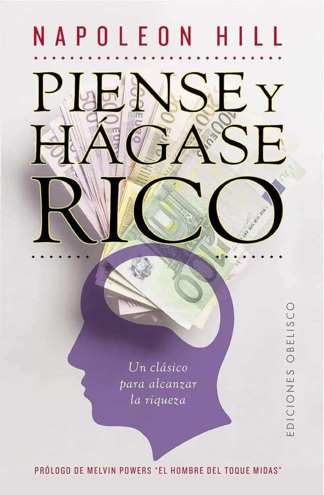 Piense y hágase rico — Napoleon Hill